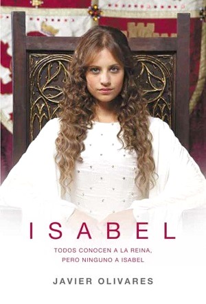 Isabel (Espagne, TVE1, 2012-2014)